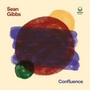 Sean Gibbs - Confluence (2022) Hi Res