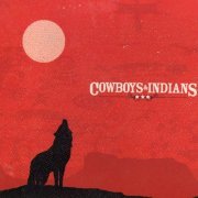 North Country Gentlemen - Cowboys & Indians (2007)