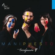 Trio Fauve - Maniphesto (2023)