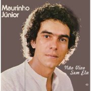 Maurinho Junior - Não Vivo Sem Ela (2021) [Hi-Res]