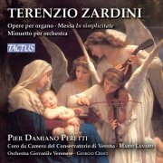 Pier Damiano Peretti - Zardini: Organ Works, Messa in simplicitate & Minuetto per orchestra (2015)