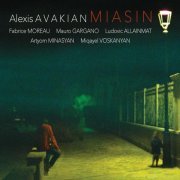 Alexis Avakian - Miasin (2019) [Hi-Res]