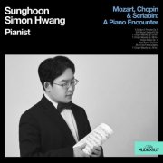 Sunghoon Simon Hwang - Mozart, Chopin & Scriabin: A Piano Encounter (2025) [Hi-Res]