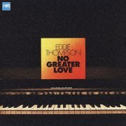 Eddie Thompson - No Greater Love (1970/2014) [Hi-Res]