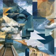 Graham Smith - Runaway Train (2026) [Hi-Res]