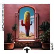 Lola Villa - Postcards From Mexico (2025)