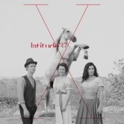 Latitude 37 - X (2019) [Hi-Res]