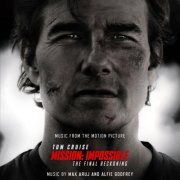Max Aruj, Alfie Godfrey - Mission: Impossible - The Final Reckoning (Music from the Motion Picture) (2025) [Hi-Res]