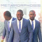 Leon "Foster" Thomas - Metamorphosis (2019) [Hi-Res]