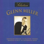 Glenn Miller - Glenn Miller Selection (2024)