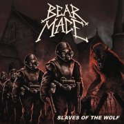 Bear Mace - Slaves of the Wolf (2025) Hi-Res
