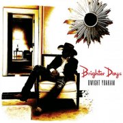 Dwight Yoakam - Brighter Days (2024)