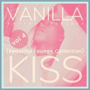 VA - Vanilla Kiss (Beautiful Lounge Collection), Vol. 4 (2021)