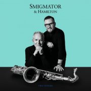 Jan Smigmator, Scott Hamilton - Two Tenors (2024)