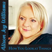 Alison Joy Williams - How You Look At Things (2025)