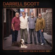 Darrell Scott - I'll Meet You In A Song (2025)