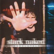 Alphaville - Stark Naked And Absolutely Live (2000) CD-Rip