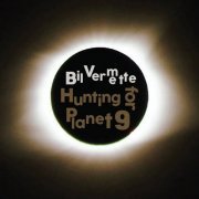 Bil Vermette - Hunting For Planet 9 (2021)