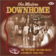 VA - The Modern Downhome Blues Sessions Vol. 4: Southern Country Blues Guitarists 1948-1952 (2005)