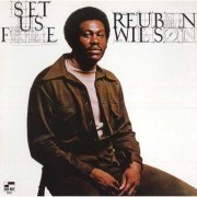 Reuben Wilson - Set Us Free (2008)