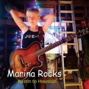 Marina Rocks - Austin to Houston (2022)