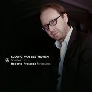 Roberto Prosseda - Ludwig van Beethoven: Sonatas Op. 2 (2024) [Hi-Res]