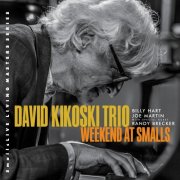 David Kikoski, Randy Brecker, Joe Martin, Billy Hart - Weekend at Smalls (Live) (2025) [Hi-Res]