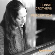 Connie Crothers - Perception (1994) FLAC