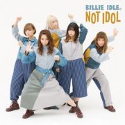 BILLIE IDLE - NOT IDOL (2018)