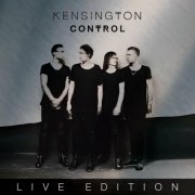 Kensington - Control (Live Edition) (2016)