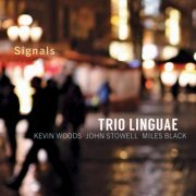 Trio Linguae - Signals (2020) FLAC