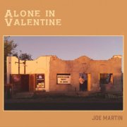 Joe Martin - Alone In Valentine (2026)