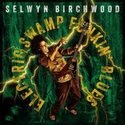 Selwyn Birchwood - Electric Swamp Funkin' Blues (2026) [Hi-Res]