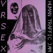 VR Sex - Human Traffic Jam (2019)