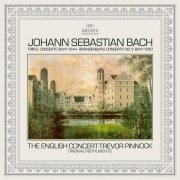 The English Concert, Trevor Pinnock - Bach, J.S.: Concerto for Flute, Violin, Harpsichord, and Strings in A Minor, BWV 1044; Brandenburg Concerto No in D Minor, BWV, 1050 (2023)