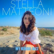 Stella Matteoni - My Kinda Jazz (2022) Hi Res