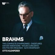 Otto Klemperer - Brahms: The Complete Symphonies, Overtures, Haydn Variations, Violin Concerto, Deutsches Requiem & Alto Rhapsody (2024) [Hi-Res]