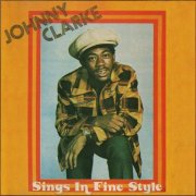 Johnny Clarke - Sings In Fine Style (1975)