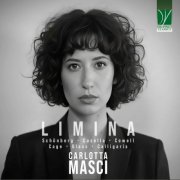 Carlotta Masci - Limina: Cowell, Glass, Schönberg, Casella, Cage, Calligaris (2026)