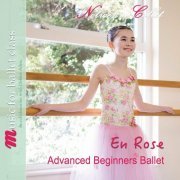 Nolwenn Collet - En Rose - Advanced Beginners Ballet (2023)