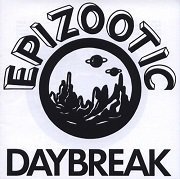 Epizootic - Daybreak (Reissue) (1976/1999)