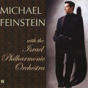 Michael Feinstein - Michael Feinstein With The Israel Philharmonic Orchestra (2001) [2003 SACD]