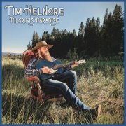 Tim Helnore - Pilgrim's Paradise (2024)