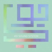 Joi - Joi Sound System (2015)