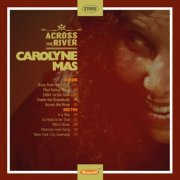 Carolyne Mas - Across the River (2013)