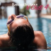 VA - Smooth Jazz n Chill 4 (2019)