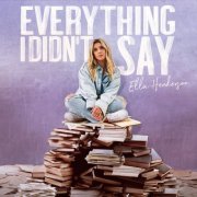 Ella Henderson - Everything I Didn’t Say (2022) [Hi-Res]