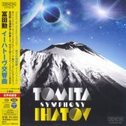 Isao Tomita - Symphony Ihatov (2013) [SACD]