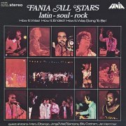 Fania All Stars - Latin Soul Rock (1974) FLAC