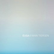 Yann Tiersen - EUSA (2016) Hi-Res